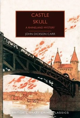 Castle Skull | A Rhineland Mystery | John Dickson Carr | Englisch | Taschenbuch