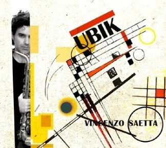 Vincenzo Saetta  - Ubik - Cd