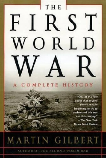 Martin Gilbert First World War (Copertina rigida)