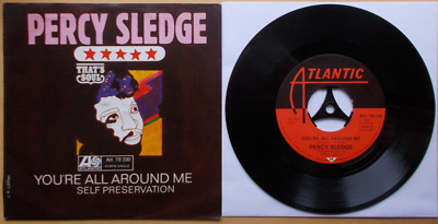 Percy SLEDGE You`re All Around Me Self Preservation Atlantic Atl. 70.330