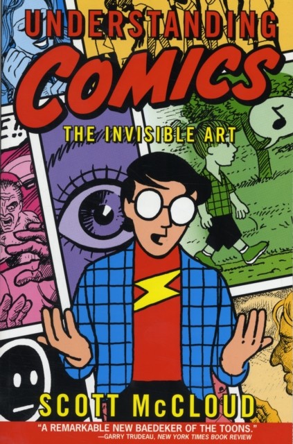 Understanding Comics by Scott McCloud (Paperback Book)