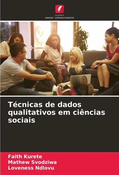 TéCnicas De Dados Qualitativos Em CiêNcias Sociais Faith Kurete (U. A.) Buch-image