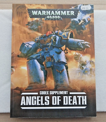 Warhammer 40k Codex Supplement ''ANGELS OF DEATH'' 128 Page Softback Book NEW
