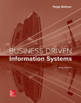 Business Driven Information Systems by Paige Baltzan