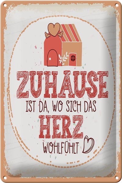 Blechschild Spruch Zuhause Da Wo Herz WohlfüHlt 20X30 Cm Deko Schild Tin Sign-image