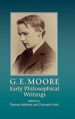 G. E. Moore: Early Philosophical Writings Baldwin Preti Hardback 9780521190145