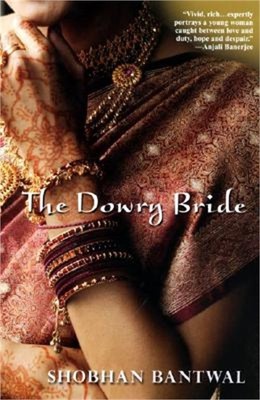 The Dowry Bride (Paperback or Softback)