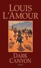 Louis L'Amour Dark Canyon (Paperback)