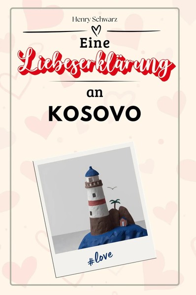 Henry Schwarz | Eine LiebeserkläRung An Kosovo | Taschenbuch | Deutsch (2024)-image