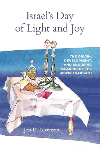 Israel’s Day of Light and Joy: The Origin, Development, and Enduring Meaning of the Jewish Sabbath - Image 3