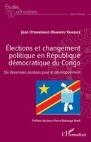 ÉLections Et Changement Politique En RéPublique DéMocratique Du Congo Yahisule