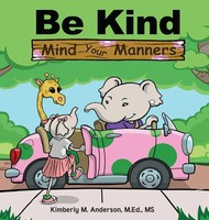 Kimberly M Anderson | Be Kind Mind Your Manners | Buch | Englisch (2020)