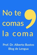 No te comas la coma Spanish Edition