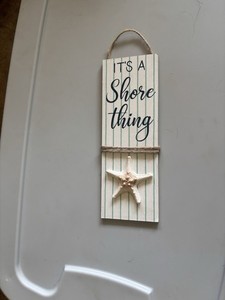 Wooden Wall Plaque- It’s A Shore Thing