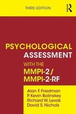 Psychological Assessment with the MMPI-2 / MMPI-2-RF by Friedman, Alan F., Boli
