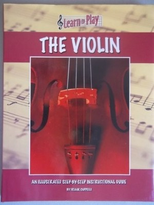 The Violin: Learn to Play,Frank Cappelli