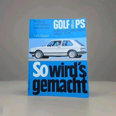 VW Golf Scirocco 1 GTI Typ 53 17 70ps 75ps 85ps 110ps Reparaturanleitung SWG