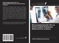 DescompensacióN De La Enfermedad Pulmonar Obstructiva CróNica Fatma Medhioub Kaa