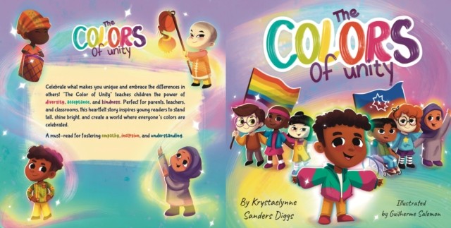 The Colors of Unity by Krystaelynne Sanders Diggs (Hardback Book)