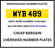 WYB 489 CHERISHED NUMBER PLATE WILLIAM WENDY WANDA WILFRED WARREN WILSON WYB 489