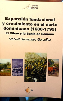Expansión fundacional y crecimiento en el norte dominicano (1680-1795): SC