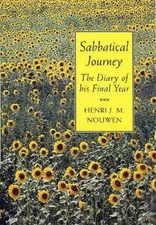 Sabbatical Journey - Paperback By Nouwen, Henri J M - GOOD