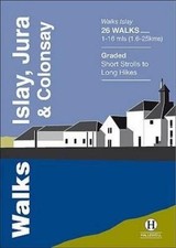 Walks Islay, Jura & Colonsay by Paul Williams Paperback Book