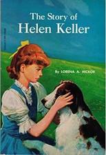 The Story of Helen Keller - Paperback, by Lorena A. Hickok - New