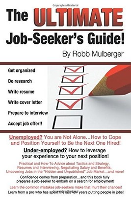 THE ULTIMATE JOB SEEKER'S GUIDE By Robb Mulberger *Excellent Condition*