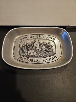 Wilton Pewter Bread Plate 6 1/2x 9 1/4 ''Give Us This Day Our Daily Bread''