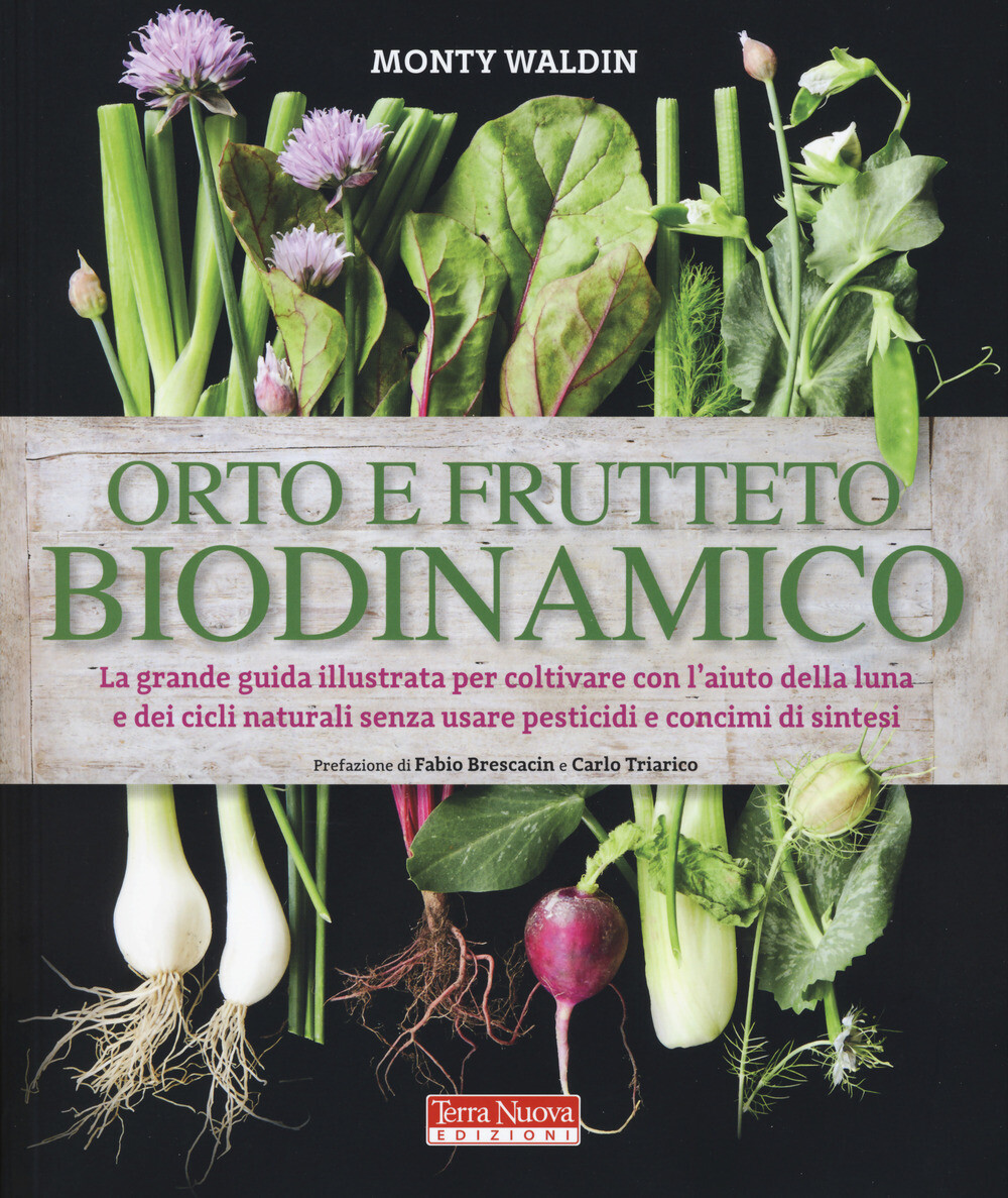 Libri Monty Waldin - Orto E Frutteto Biodinamico