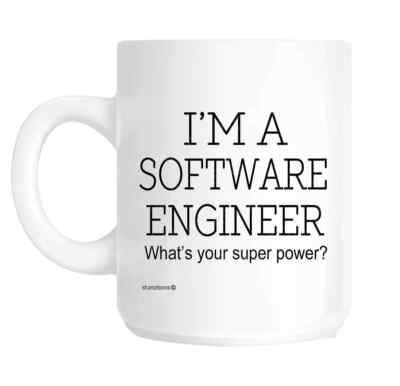 Ich bin Software Engineer Was ist deine Superkraft? Humor Geschenk Tasse Geschenk Spruch