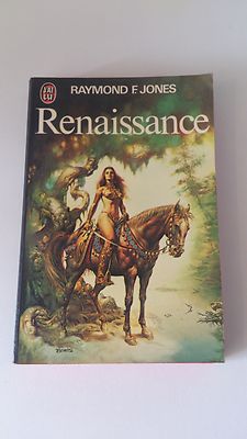Raymond F. Jones - Renaissance - Ich habe gelesen (1979)