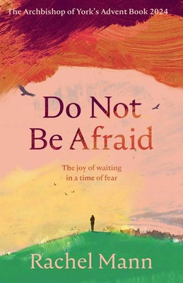 Do Not Be Afraid Rachel Mann Taschenbuch Einband - flex.(Paperback) Englisch