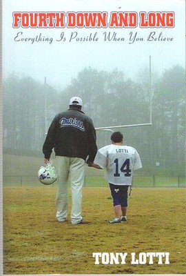 Anthony Lotti / FOURTH DOWN AND LONG ALL IS POSSIBLE WHEN HAI Signiert 2005