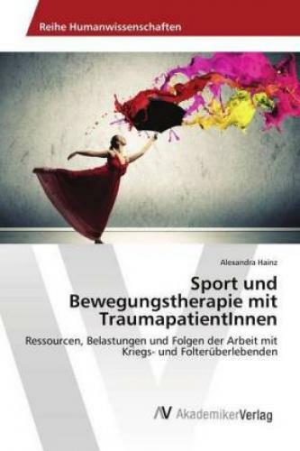 Thumbnail - Sport Und Bewegungstherapie Mit Traumapatientinnen Ressourcen,