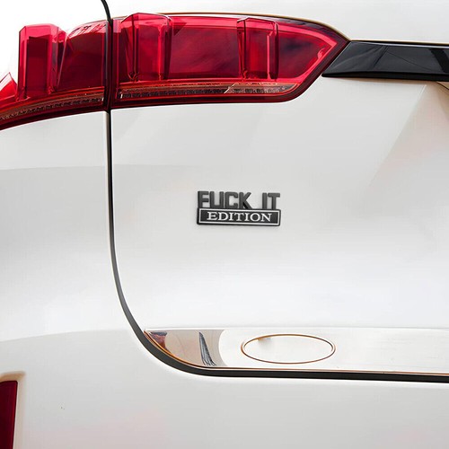 2Pcs Funny FUCK-IT EDITION Logo Car Emblem Badge Auto Decal Stickers Accessories - Picture 6 of 15