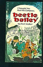 I Thought You Had the Compass Beetle Bailey Mort Walker