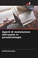 Agenti Di Modulazione Dell'ospite In Parodontologia Kshitij Karmkar Taschenbuch