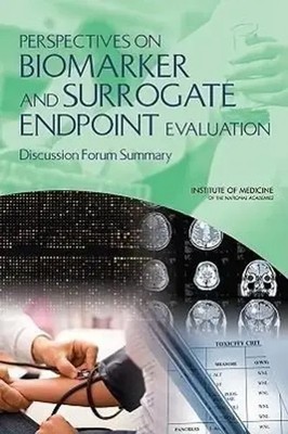 Perspectives on Biomarker and Surrogate Endpoint Evaluation | Services (u. a.)