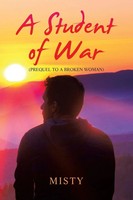 Misty | A Student Of War | Taschenbuch | Englisch (2023) | Xlibris US