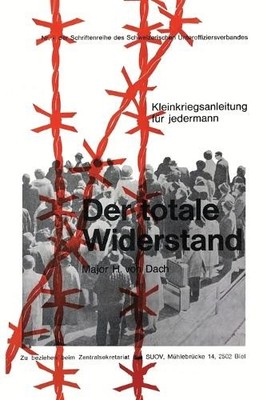 Hans Von Dach Der Totale Widerstand (Taschenbuch)