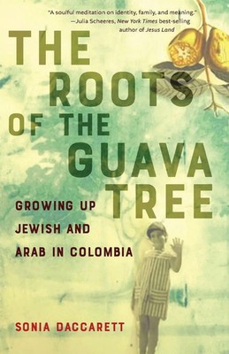 Sonia Daccarett | Roots of the Guava Tree | Taschenbuch | Englisch (2025)