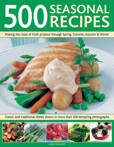 500 Seasonal Recipes | Anne Hildyard | Englisch | Buch | Gebunden | 2016-image