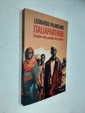 ITALIAPARTHEID STRANIERI NELLA PENISOLA RAZZISMO - PALMISANO - FANDANGO - 2024