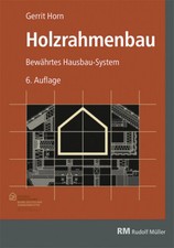 Holzrahmenbau | Gerrit Horn | 2022 | deutsch