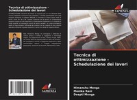 Himanshu Monga (U. A.) | Tecnica Di Ottimizzazione - Schedulazione Dei Lavori