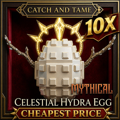 10X -    CELESTIAL HYDRA EGGS   -   CATCH AND TAME   -   CHEAPEST PRICE  