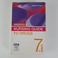 Havard's Nursing Guide to Drugs Adrianna P. Tiziani 7E Nurse Doctor Nursing PB