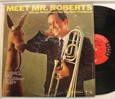 George Roberts and Big Bass Trombone Lp Meet Mr. Roberts On Columbia - Vg+ To Vg